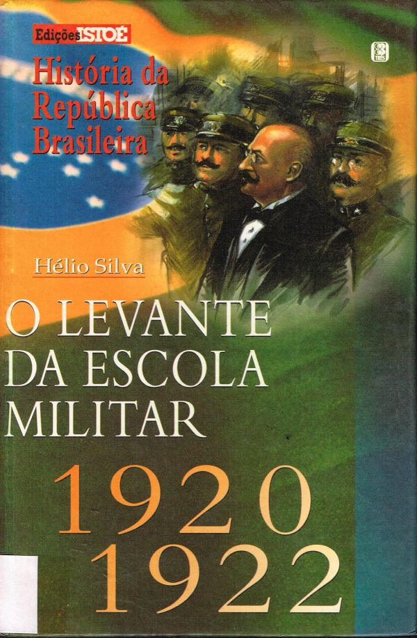 Levante da Escola Militar, O - 1920-1922